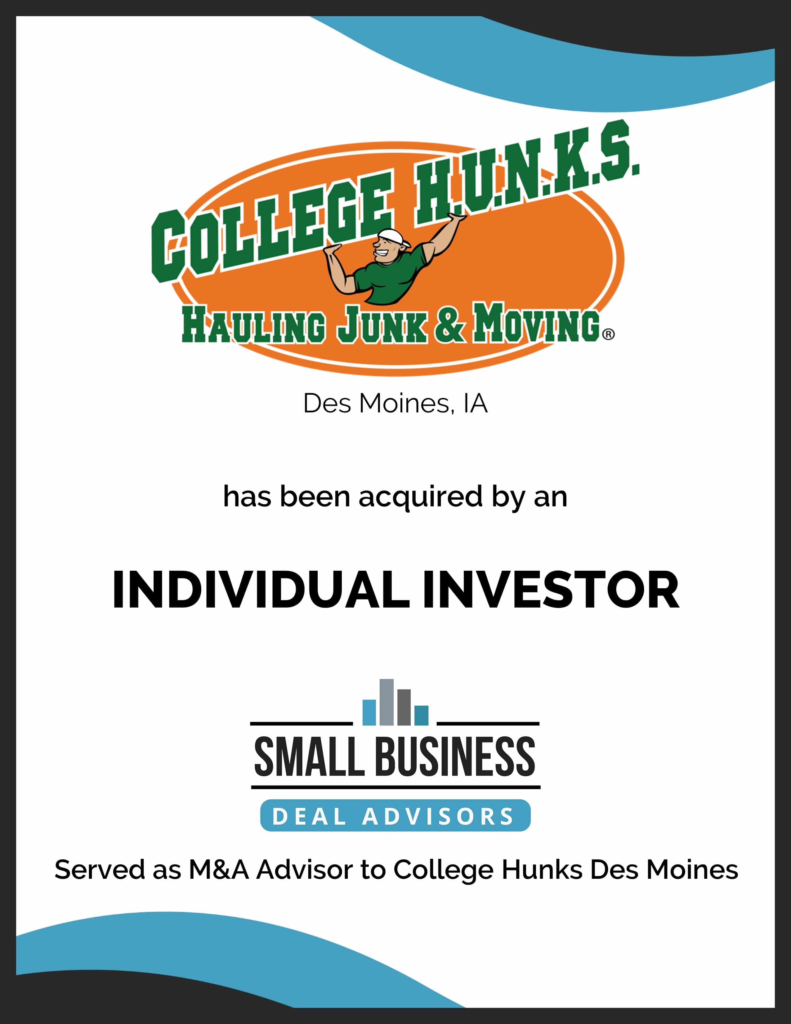 College Hunks Des Moines Sold to an Individual Investor