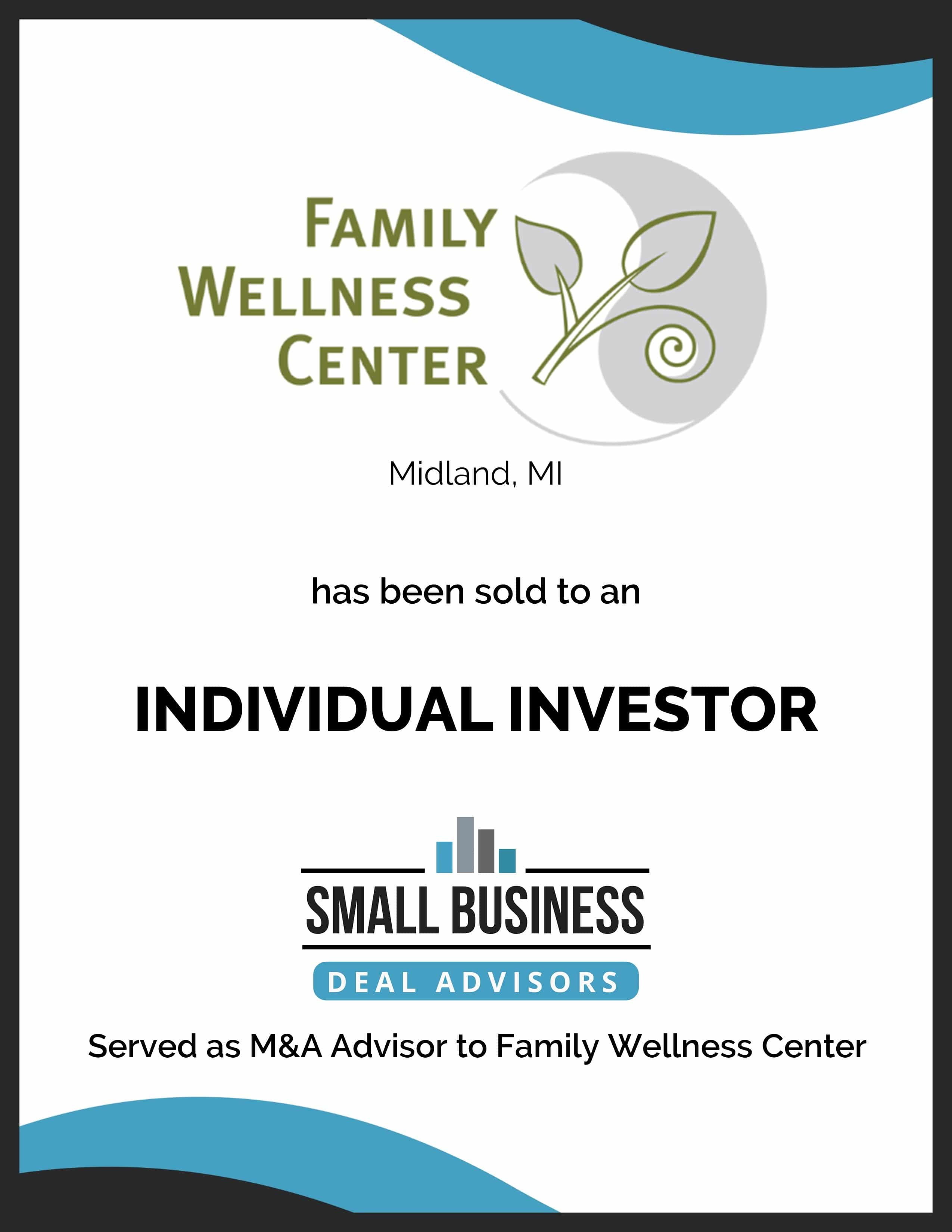 Family Wellness Center has been sold to an individual investor