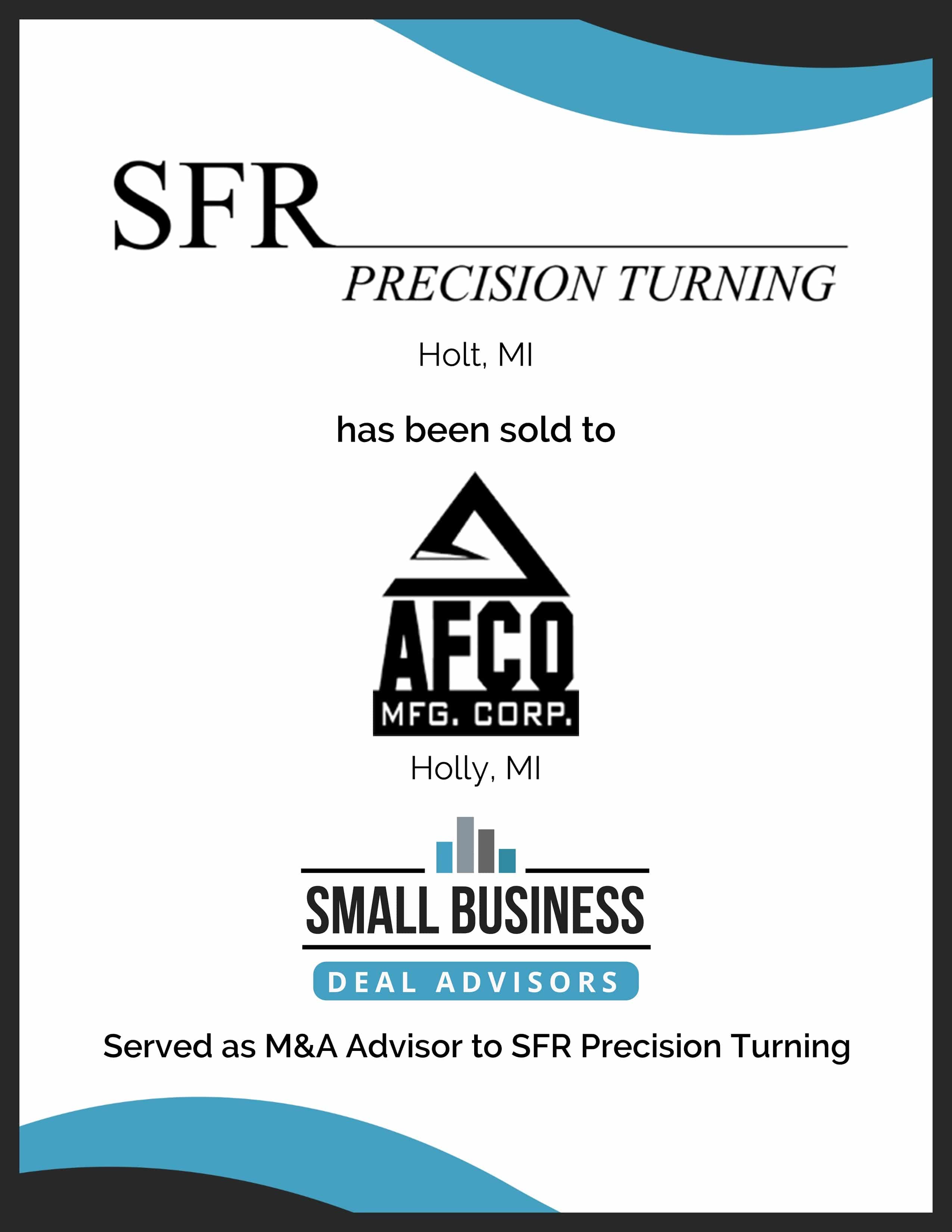 SFR Precision Turning has been sold to AFCO Manufacturing