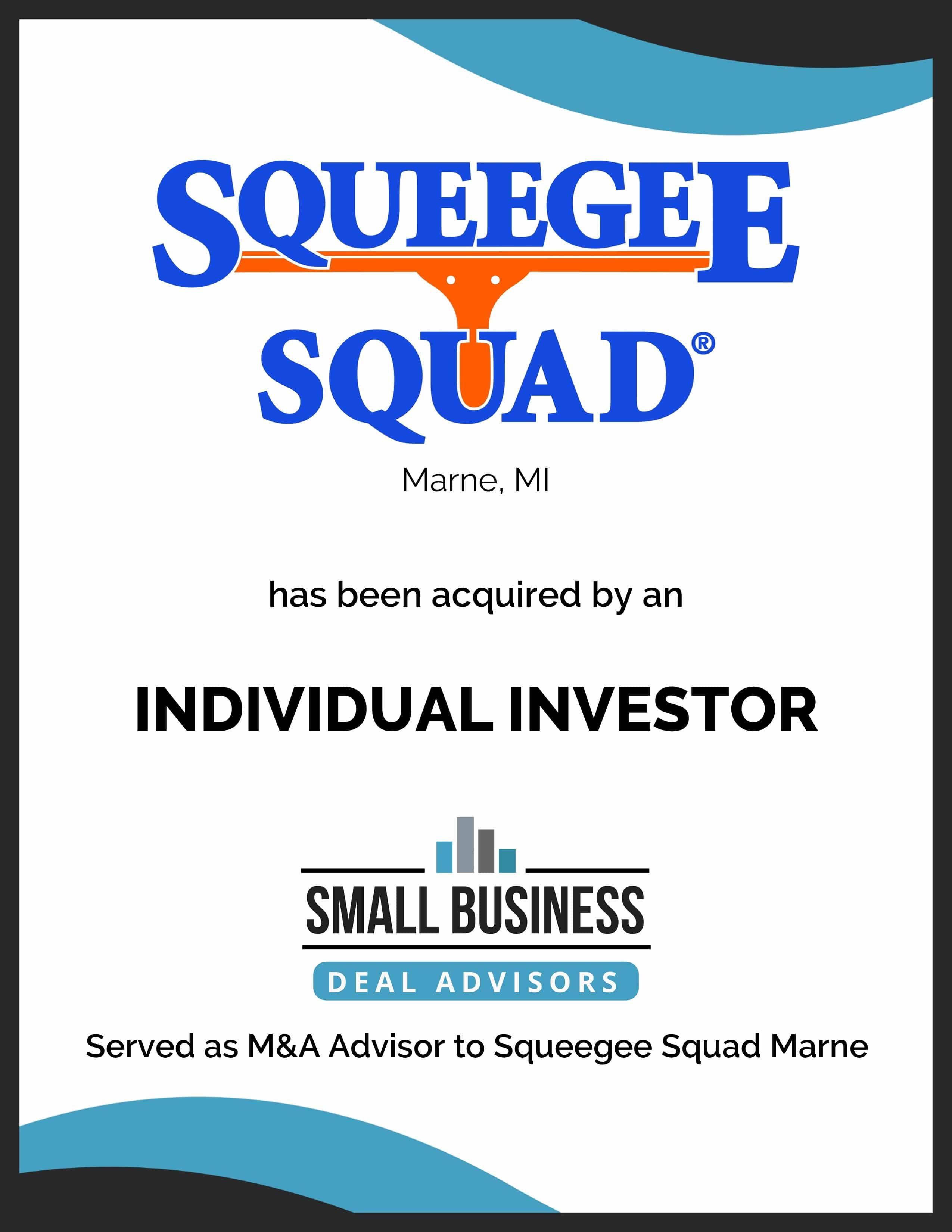 Squeegee Squad Marne Sold to an Individual Investor